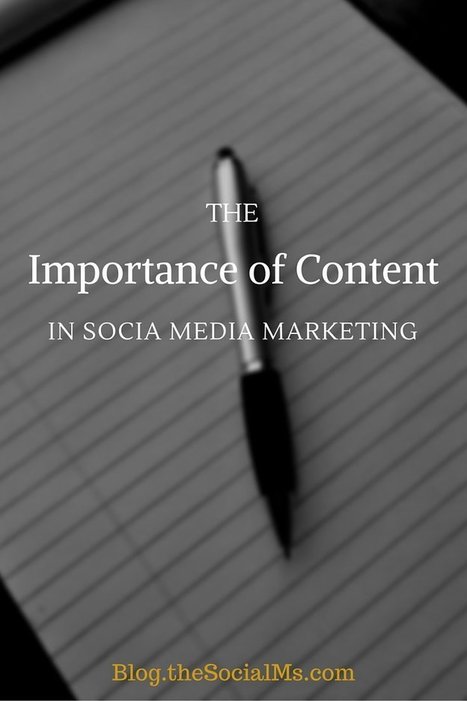 The Importance of Content in Social Media Marketing | Public Relations & Social Marketing Insight | Scoop.it