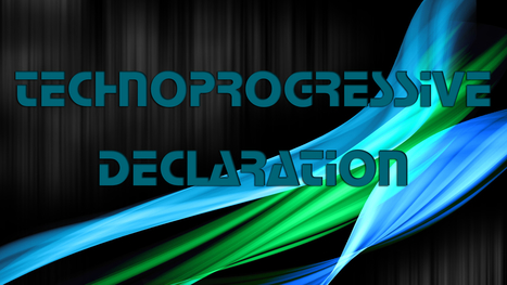 Transvision 2014, the Technoprogressive Declaration, & the ISF | A New Society, a new education! | Scoop.it