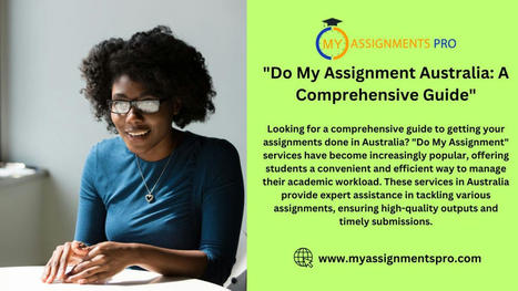 DISCOVER THE BEST SOLUTION TO YOUR ASSIGNMENT WOES WITH OUR EXPERT HELP – | MyAssignmentsPro | Scoop.it