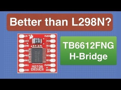 TB6612FNG H-Bridge with Arduino – Better Than L298N? | tecno4 | Scoop.it