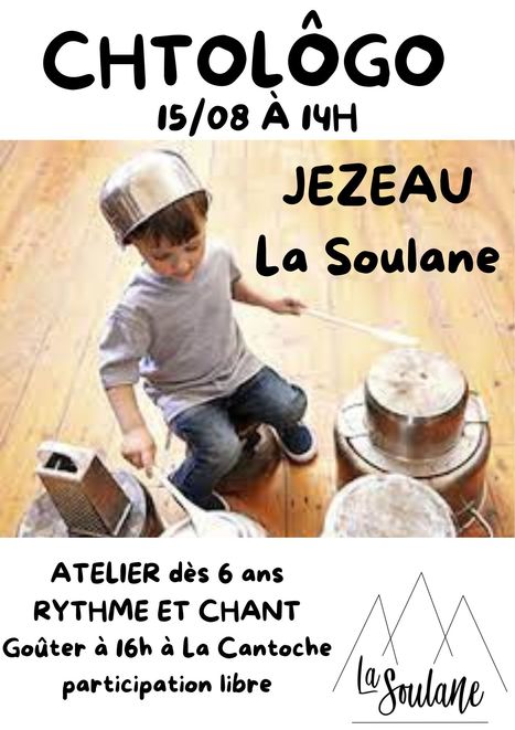 Chtolôgo - Atelier Rythme et Chants enfants le 15 août à La Soulane, Jézeau | Vallées d'Aure & Louron - Pyrénées | Scoop.it