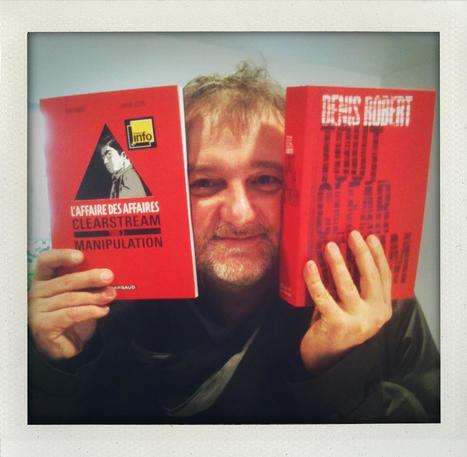 Denis Robert: «Le journalisme doit se bagarrer, prendre des risques» | DocPresseESJ | Scoop.it