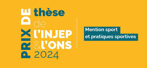 Prix de thèse - INJEP x Observatoire du sport 2024 | 2 - Appel à projets - à contributions | Scoop.it