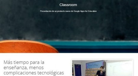 Ya está disponible Google Classroom para todos los profesores | EduHerramientas 2.0 | Scoop.it