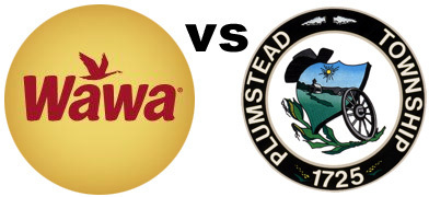 Wawa Land Developer Takes Plumstead to Court to Appeal Decision by Zoning Hearing Board to Refuse Variances.  | Newtown News of Interest | Scoop.it