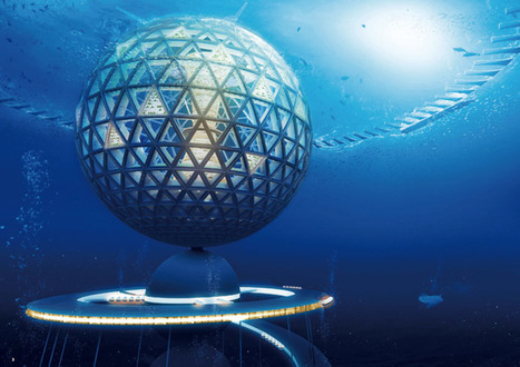 Japan Releases Plans For Futuristic Underwater Cities By 2030 | Cities and buildings of Tomorrow | Scoop.it