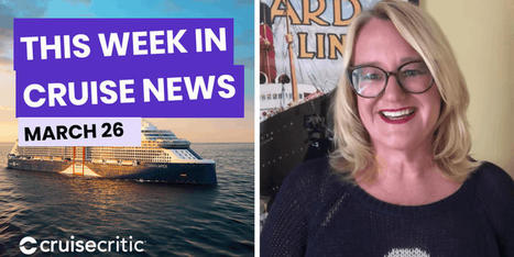 Cruise News: Latest Cruise Line & Cruise Ship News - Cruise Critic | Best Travel Planning & Insights | Scoop.it