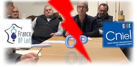 France OP Lait dénonce une représentation usurpée des OP au Cniel | Lait de Normandie... et d'ailleurs | Scoop.it