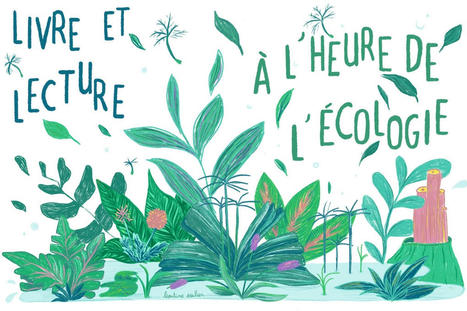 Le livre et la lecture face aux défis écologiques | Veille professionnelle MDJura | Scoop.it