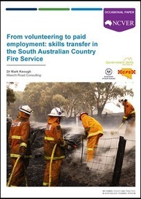 From volunteering to paid employment: skills transfer in the South Australian Country Fire Service | Vocational education and training - VET | Scoop.it