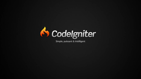 [Dossier] CodeIgniter, quand un framework PHP change littéralement votre façon de travailler | Bonnes Pratiques Web & Cloud | Scoop.it