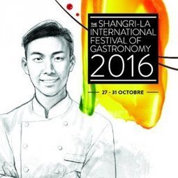 Festival International de la Gastronomie by Shangri-La | Les Gentils PariZiens | style & art de vivre | Scoop.it