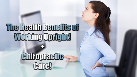 Health Benefits Of Working Upright | Posture Insights | Scoop.it