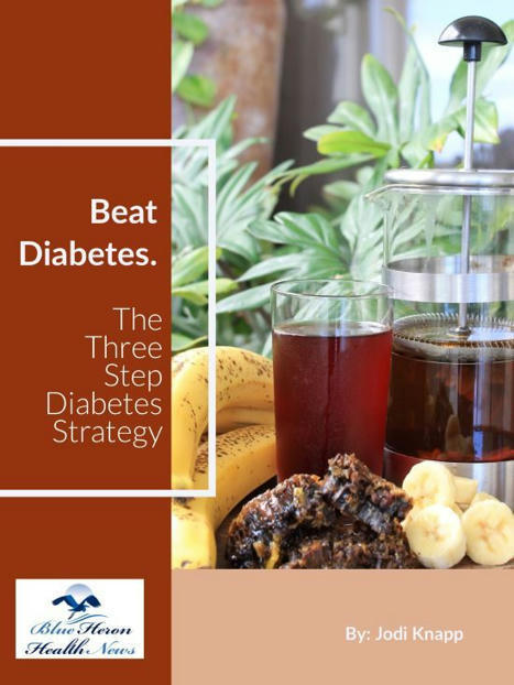 The 3 Step Type 2 Diabetes Strategy by Jodi Knapp (PDF Book Download) | Ebooks & Books (PDF Free Download) | Scoop.it