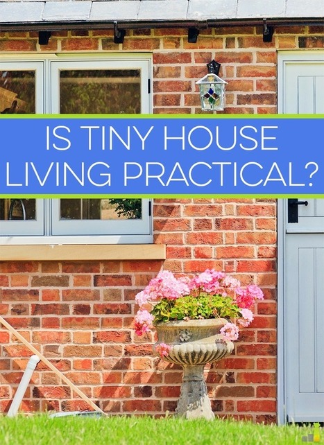 Is Tiny House Living Practical? - Frugal Rules | The Tiny Mile | Scoop.it