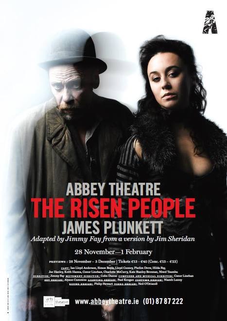 The Risen People | Abbey Theatre - Amharclann na Mainistreach | The Irish Literary Times | Scoop.it