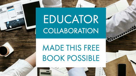 Educator collaboration made this free book possible – | Creative teaching and learning | Scoop.it