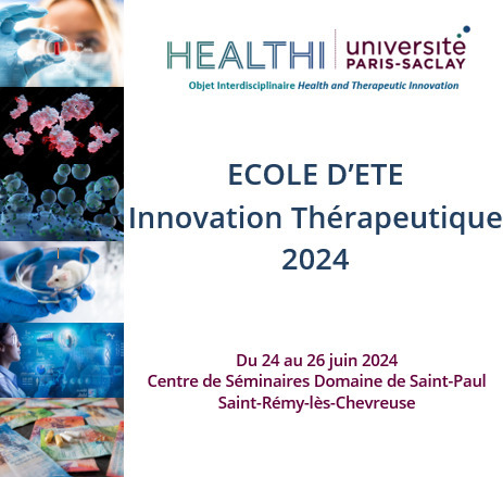 École d'été 2024 "Innovation Thérapeutique" - 24-26 juien 2024 | Life Sciences Université Paris-Saclay | Scoop.it