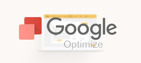 Google Optimize lance un nouvel éditeur visuel responsive | E-commerce | Scoop.it