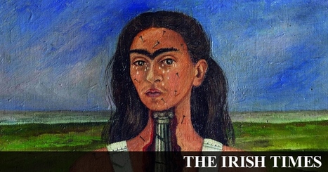 Sinéad Gleeson: As a teenager in hospital, I found hope in Frida Kahlo | The Irish Literary Times | Scoop.it