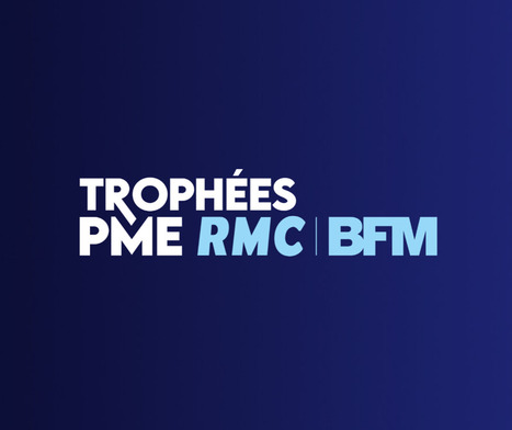 Ouverture de la 16e édition des Trophées PME RMC | revue de presse | Scoop.it