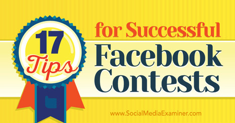 17 Tips for Successful Facebook Contests | ware[z]house v.2.1 | Scoop.it