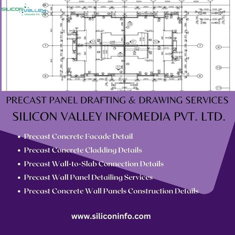 Precast panel Drafting & Drawing Services - Nevada, USA | CAD Services - Silicon Valley Infomedia Pvt Ltd. | Scoop.it