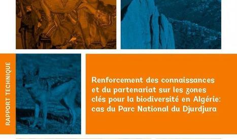 Collaboration entre la société civile et les scientifiques dans la gestion des Zones Clés pour la Biodiversité en Afrique du Nord | Biodiversité | Scoop.it