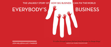 Big Business and the New Norm: Doing Good at the Core, not the Periphery - Knowledge@Wharton | Corporate Social Responsibility | Scoop.it