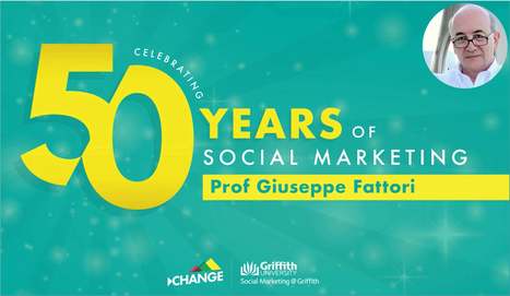 Giuseppe Fattori speaks on the role of Social Marketing in today's global landscape - Griffith University | Italian Social Marketing Association -   Newsletter 212 | Scoop.it