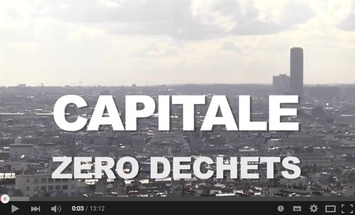 Capitale Z&eacute;ro D&eacute;chets - Ces initiatives parisiennes pour moins de gaspillage (13') | @L'Etablisienne | Scoop.it