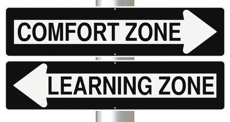 Learning outside your comfort zone | Creative teaching and learning | Scoop.it