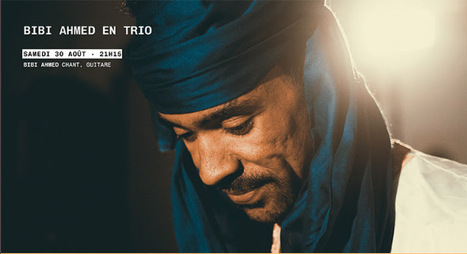 Bibi Ahmed en trio Chez Lily à Germ le 30 août | Vallées d'Aure & Louron - Pyrénées | Scoop.it