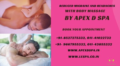 Reduced back pain with top full Body massage in south delhi | Best Spa in South Delhi | Scoop.it