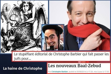 Christophe Barbier explique que les juifs sont des adorateurs de satan, JSS riposte | ACTUALITÉ | Scoop.it