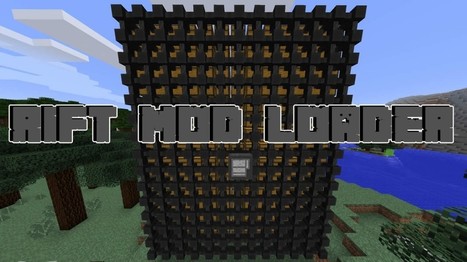 Rift Mod Loader | Minecraft Updates | Scoop.it