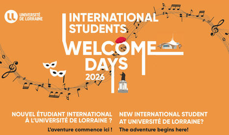 Welcome Day Nancy 2026 : commencez votre aventure &agrave; l'Universit&eacute; de Lorraine ! - France | R&eacute;publique fran&ccedil;aise | Nancy, Lorraine | Scoop.it
