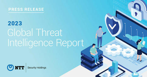 LE GLOBAL THREAT INTELLIGENCE REPORT 2023 DE NTT SECURITY HOLDINGS RÉVÈLE L'EFFACEMENT ALARMANT DE LA FRONTIÈRE ENTRE LES CYBERMENACES ET LEURS RÉPERCUSSIONS DANS LE MONDE RÉEL | Revue de presse - Fédération des cégeps | Scoop.it