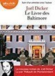 Critique de Le Livre des Baltimore - Joël Dicker par LisonsDesLivres | J'écris mon premier roman | Scoop.it