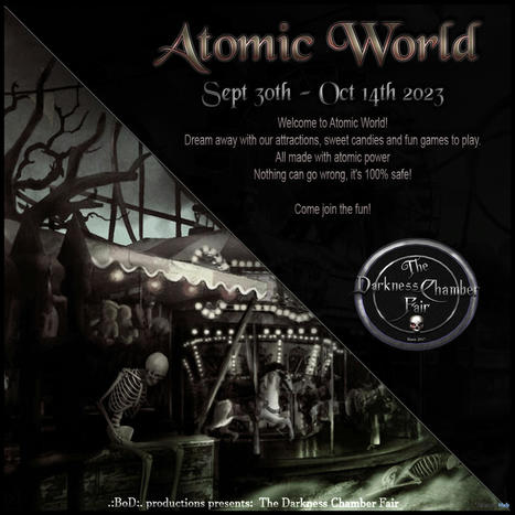The Darkness Chamber Fair 2023: Atomic World | Teleport Hub - Second Life Events | Second Life Freebies | Scoop.it