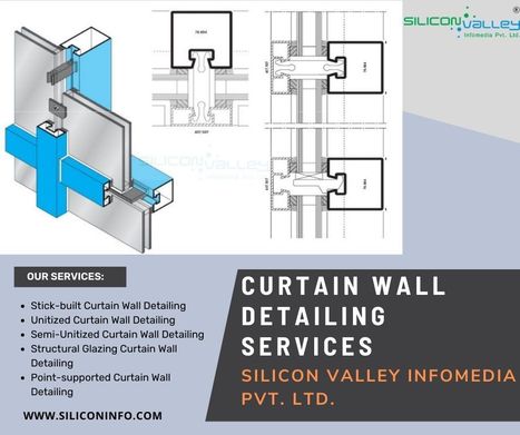 Curtain Wall Detailing Services | CAD Services - Silicon Valley Infomedia Pvt Ltd. | Scoop.it