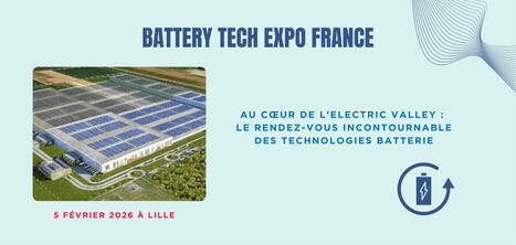 Battery Tech Expo France | rev3 - la 3ème révolution industrielle en Hauts-de-France | Scoop.it