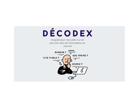 D&eacute;codex : notre kit pour v&eacute;rifier l&rsquo;information &agrave; destination des enseignants (et des autres) | Insect Archive | Scoop.it