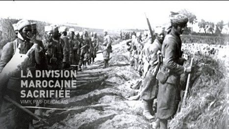 Histoires 14-18 : La division marocaine sacrifiée | Autour du Centenaire 14-18 | Scoop.it
