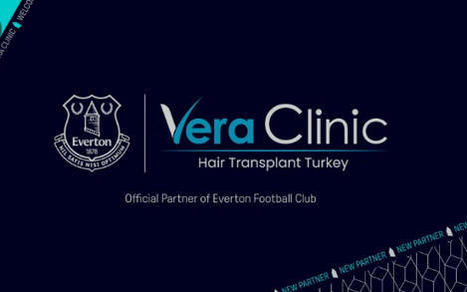 Everton adds Vera Clinic as official hair transplant partner | Football Finance | Scoop.it