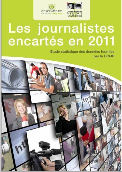 Les journalistes encartés en 2011 | DocPresseESJ | Scoop.it