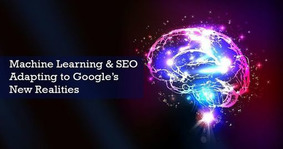 SEO & Machine Learning: Adapting To Google's New Realities - Forbes | The MarTech Digest | Scoop.it