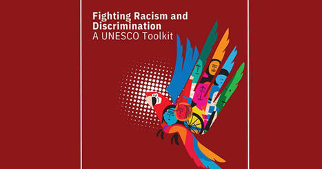 Vient de para&icirc;tre : &laquo; Lutter contre le Racisme et la Discrimination : la bo&icirc;te &agrave; outils de l&rsquo;UNESCO &raquo; | UNESCO | Strat&eacute;gie pauvret&eacute; et pacte des solidarit&eacute;s | Scoop.it