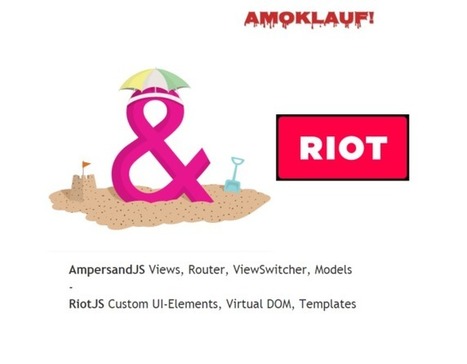 Amoklauf - A demo WebApp built with AmpersandJS & RiotJS | JavaScript for Line of Business Applications | Scoop.it