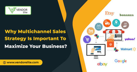 Why Multichannel Marketing Important in Today's Business | Multi-Channel Integrative Platform for eCommerce | Scoop.it